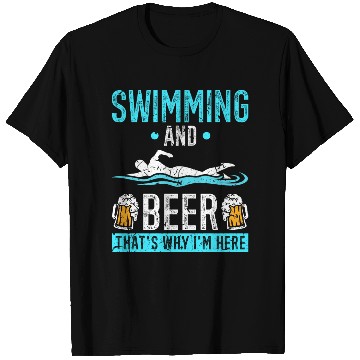 Discover Swimming And Beer Swimmer Swim T Shirts