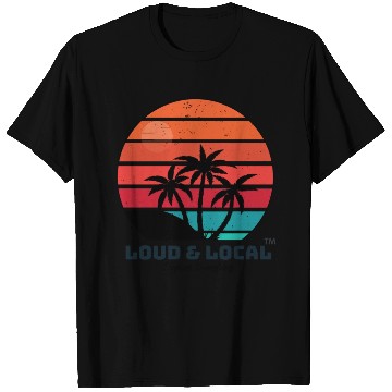 Discover Loud & Local Sunset Beach Summer Designs T Shirts