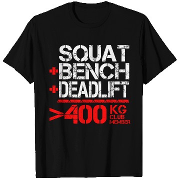Discover Powerlifting 400 kg Club Member T Shirts
