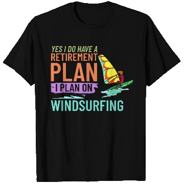 Discover Windsurfing Board Sail Paddle Windsurfer T Shirts