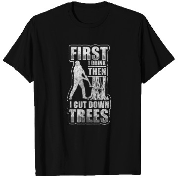 Discover Wood Forest Worker Tree Cutter Chainsaw T Shirts