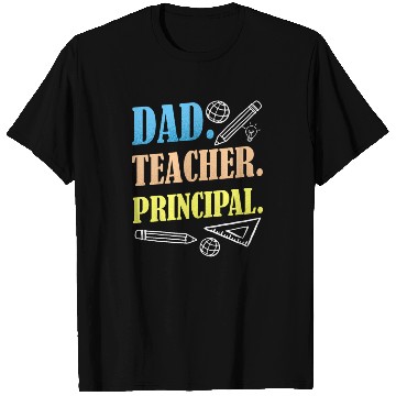 Discover Dad Teacher Principal Homeschooling Homeschool T Shirts