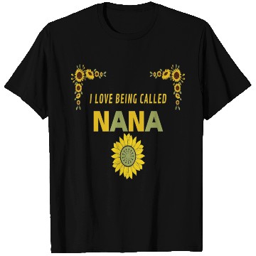 Discover i love being called nana T Shirts