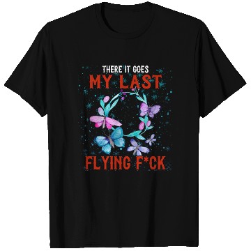 Discover There It Goes My Last Flying, Humor Graphic T Shirts