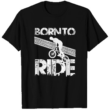 Discover born to ride born to ride bmx race bike T Shirts
