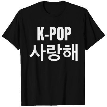 Discover Saranghae I Love Kpop Funny Korean Music Lover T Shirts