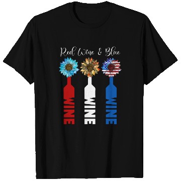 Discover Red Wine Blue 4th Of July T Shirts