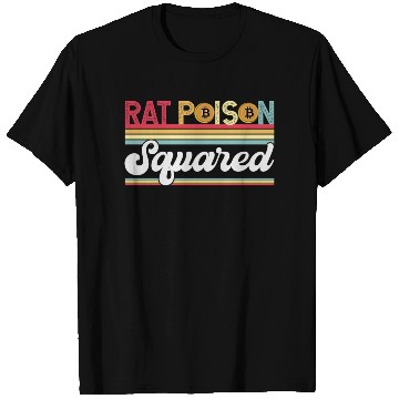 Discover Rat Poison Squared T Shirts
