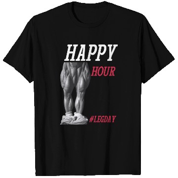 Discover Happy Hour hashtag leg day - Legendary Tom Platz T Shirts