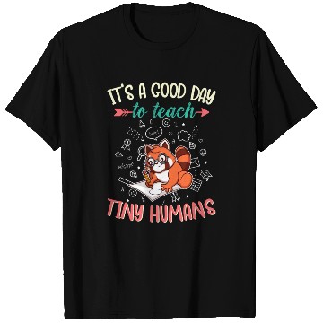 Discover Good Day To Teach Tiny Humans Elementary Teacher T Shirts