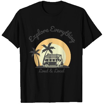 Discover Loud & Local Retro Camping Design T Shirts
