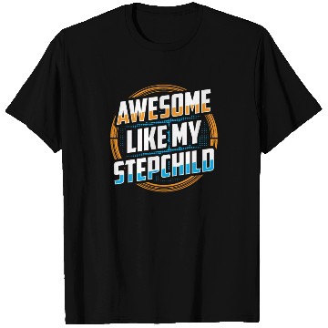 Discover Awesome Like My Stepchild Stepdad Stepfather T Shirts