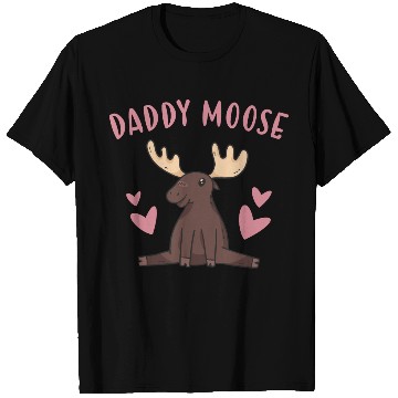 Discover Elk Daddy Moose T Shirts
