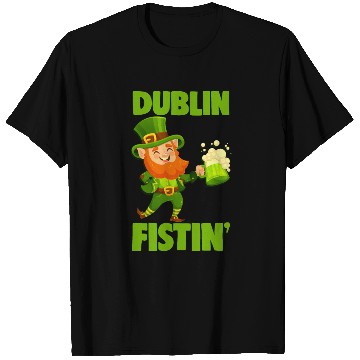 Discover St. Patrick's Day Beer Drinking Dublin Fistin T Shirts