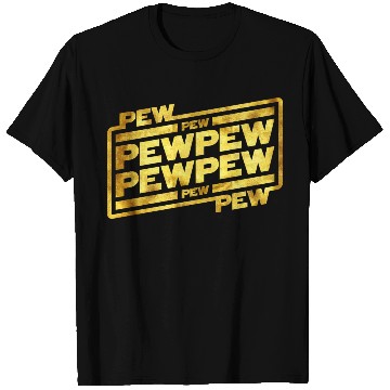 Discover Pew Pew Pew T Shirts