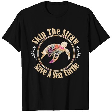 Discover Skip The Straw Save The Sea Turtle Activist Longsl T Shirts