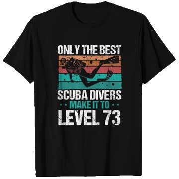 Discover 73 Scuba Diving Level 73 Year Diver Snorkeling T Shirts