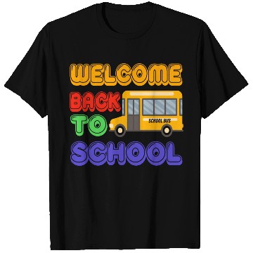 Discover Welcome back to school bus T Shirts