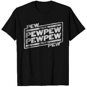 Discover Pew Pew Pew T Shirts