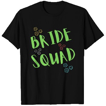 Discover Bride Squad T Shirts