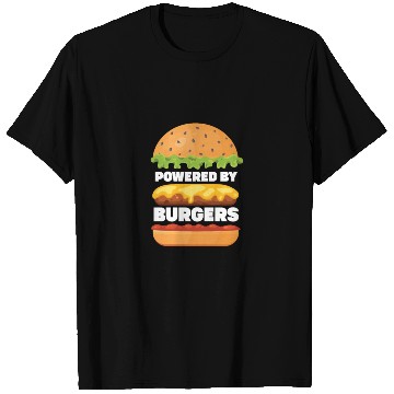 Discover Powered By Burgers T Shirts
