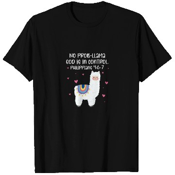 Discover No Prob Llama God Is In Control Philippians 4:6-7 T Shirts