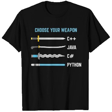 Discover Python Choose Your Weapon Funny Computer Science T Shirts