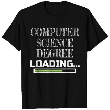 Discover Computer Science Degree Loading CS School Major T Shirts