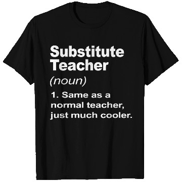 Discover Substitute Teacher Definition Back To School 2023 T Shirts