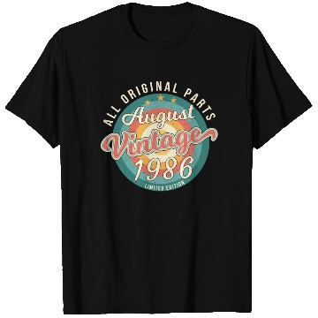 Discover Born In August 1986 T Shirts