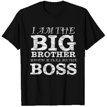 Discover Big Brother Boss T Shirts