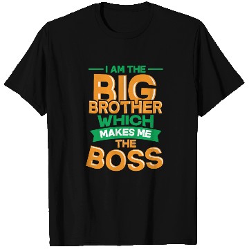 Discover Brother Boss T Shirts