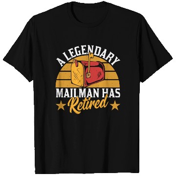 Discover A Legendary Mailman Has Retired Mail Postal Worker T Shirts