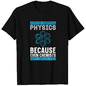 Discover Physics Physicist T Shirts
