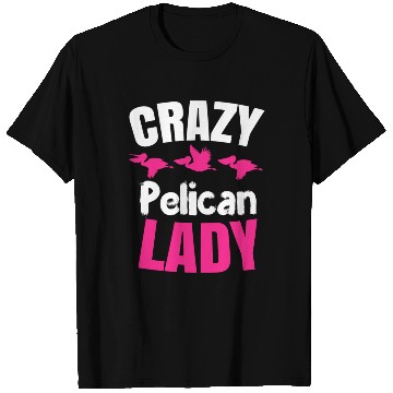Discover Pelican Lady Birdwatching Pelican Lover T Shirts