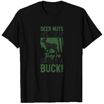 Discover Buck Deer Hunting Hunter Pun T Shirts