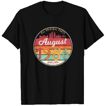 Discover Birthday Greeting 1986 In August T Shirts