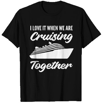 Discover Cruising Together Husband and Wife Gift T Shirts