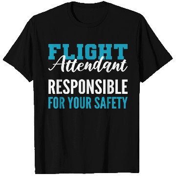 Discover Responsible for Safety Cabin Crew Gift T Shirts
