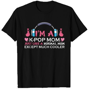Discover kpop mom, k pop music, korean pop music T Shirts