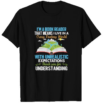 Discover I'm A Book Reader That Means I Live In A World T Shirts