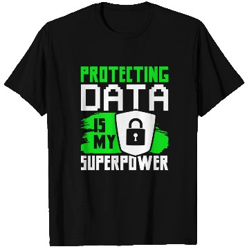 Discover Cyber Security Data Protection T Shirts