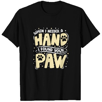 Discover When I Needed a Hand Cat Lover Kitty Cats Mom Dad T Shirts