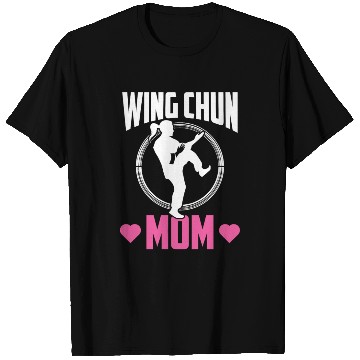 Discover Wing Chun Mom Fighter Coach Martial Arts Training T Shirts