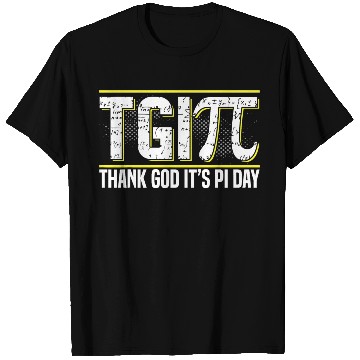 Discover Happy PI Day 3 14 Pi Day Celebration Thank God It T Shirts