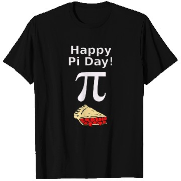 Discover Happy Pi day with a piece of Pie design March 3rd T Shirts