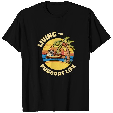 Discover Tugboat Pugboat Life Sailing Pug Owner Boat T Shirts