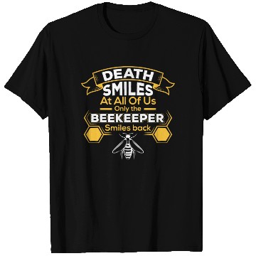 Discover Smiles At Us Beekeeper T Shirts