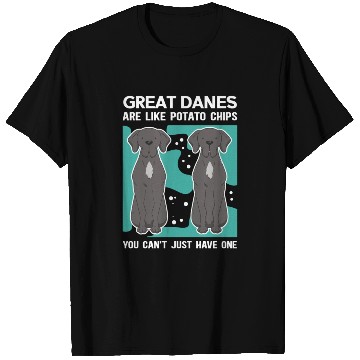 Discover Great Danes Are Like Great Dane Dogs T Shirts