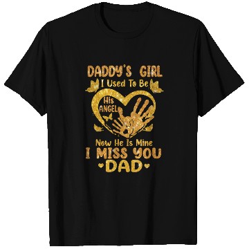 Discover Daddy's Girl I Used To Be His Angel Father Day T Shirts